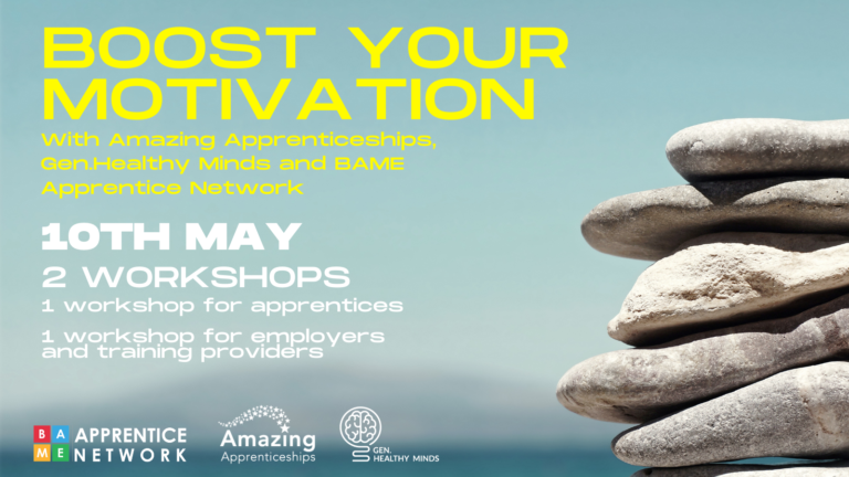 Amazing Apprenticeship poster for Boost Your Motivation workshop focusing on mental health 10th May